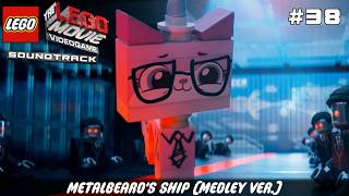The Lego Movie Videogame Game Soundtrack - Metalbeard's Ship (Medley Ver.) (38)