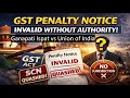 Ganpati Ispat case: Territorial jurisdiction alone doesn’t empower GST officers under Section 122
