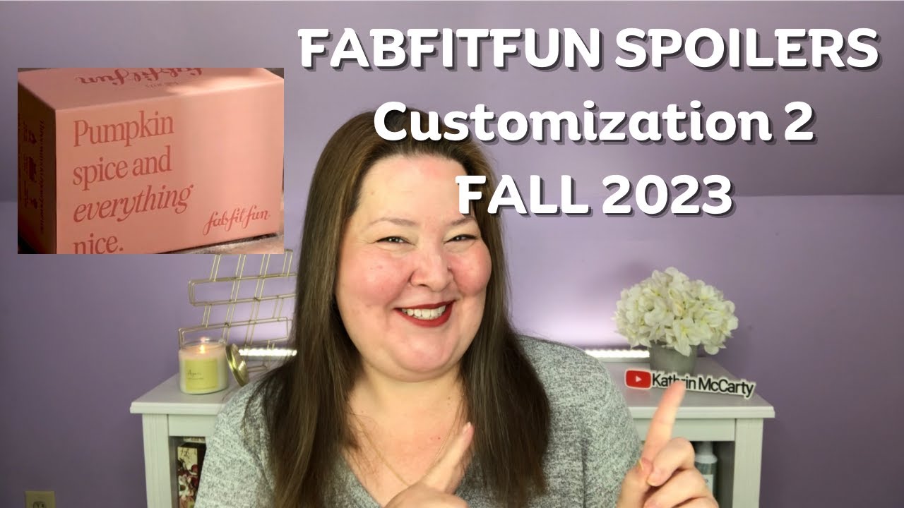 FABFITFUN Spoilers/ Customization 2 / Fall 2023 YouTube