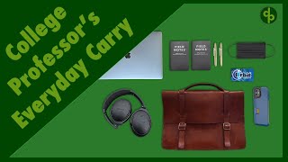 College Professor Everyday Carry: What's in My Briefcase #EDC #EverydayCarry