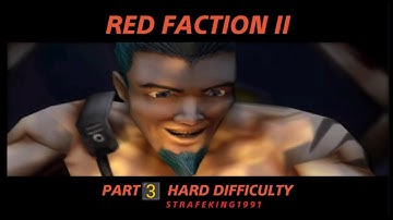 Red Faction 2 | Part 3 | PS2 | Hard Difficulty