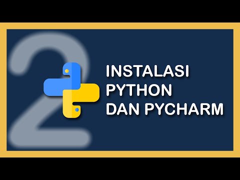 #2 INSTALASI PYTHON DAN PYCHARM - DASAR OPENCV PYTHON