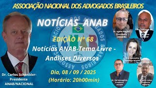 Live Ed. 692025 - Notícias Anab - Mudanças No Cenário Político E Jurídico Brasileiro