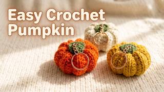 Easy Crochet Pumpkin Keychain