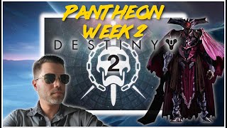 Destiny 2 Pantheon | Week 2 Oryx's Revenge Pt 1