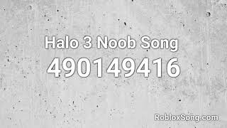 Halo 3 Noob Song Roblox Id Roblox Music Code Youtube - song codes for roblox the nood song