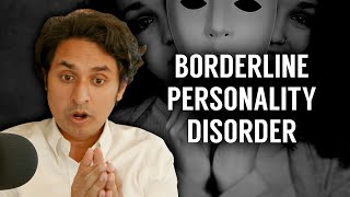 Psychiatrist Explains BPD (Borderline Personality Disorder)  Psychology 101