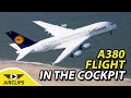 Giant of the Skies: Lufthansa A380 ULTIMATE COCKPIT MOVIE Munich - Hongkong!!! [AirClips]
