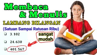 Cara membaca dan menulis lambang bilangan || satuan hingga ratusan ribu ||