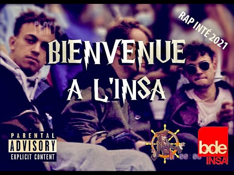 [Inté 2021] Rap de l'Inté - Bienvenue à l'INSA