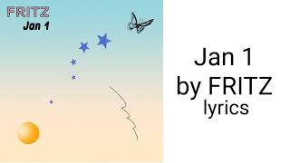 Jan 1 by FRITZ lyrics
