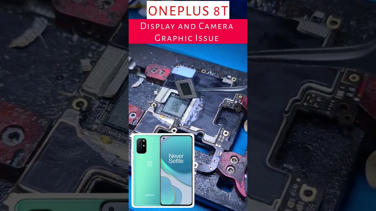 ONEPLUS 8T DISPLAY AND CAMERA GRAPHIC ISSUE REPAIR VIDEO 💥 CONTACT: 8122331622 
