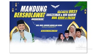 TERBARU..!! MANDUNG BERSHOLAWAT BERSAMA RKH MOHAMMAD KARROR ABDULLAH SCHAL DAN SHOLLU COMMUNITY 2024