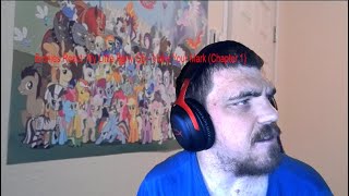 Blind Reaction Bronies React Make your Mark Chapter 1