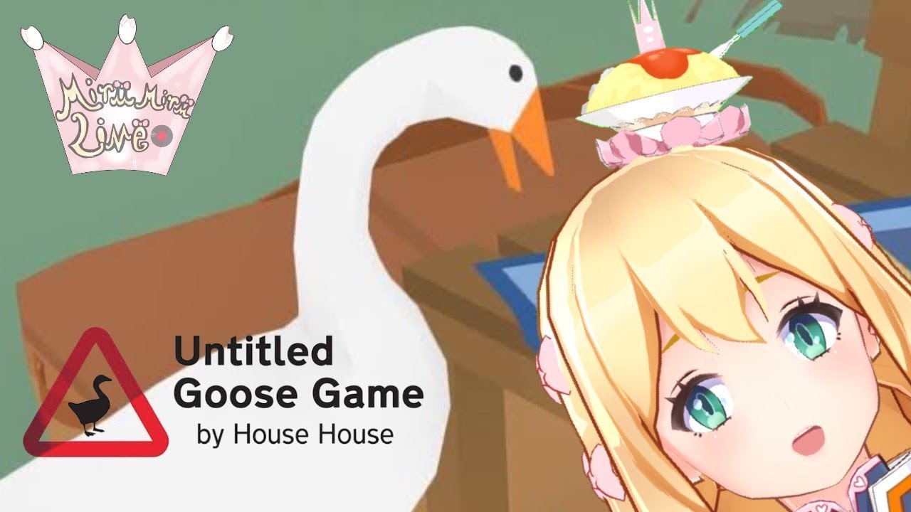 Let s Play Untitled Goose Game Part 2 MIRUMIRULIVE YouTube