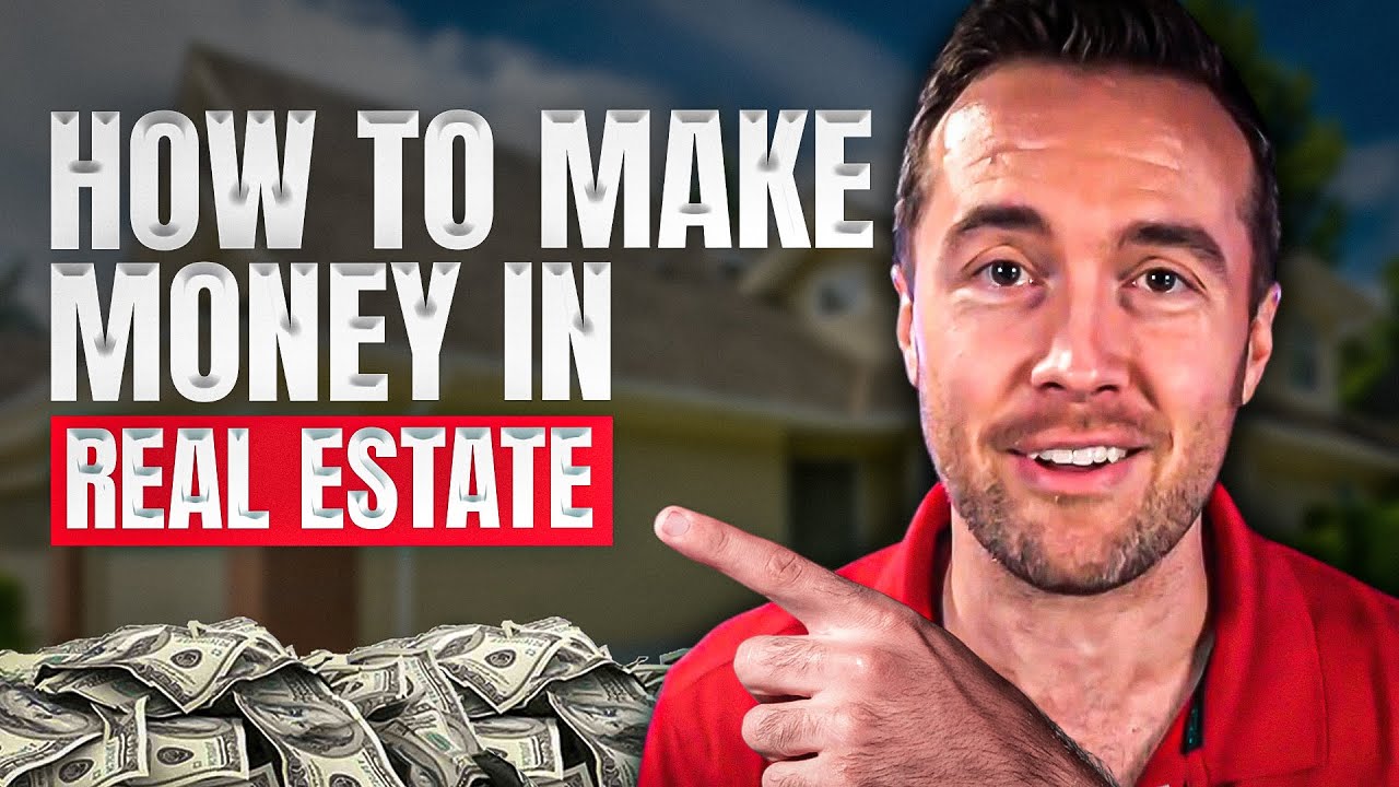 How to Make Money in Real Estate - YouTube