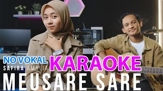 Safira Amalia - Meusare Sare (Karaoke) (No Vocal)