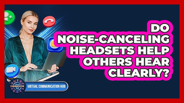 Do Noise-Canceling Headsets Help Others Hear Clearly?
