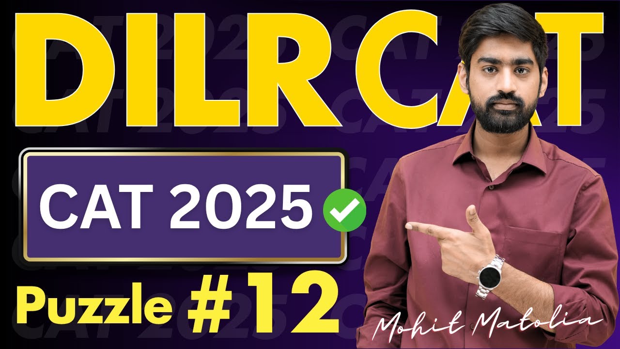 🔥 Must-Do DILR Sets for CAT 2025 | LRDI CAT Preparation - YouTube