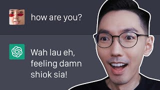 I Taught ChatGPT How To Speak Singlish screenshot 3