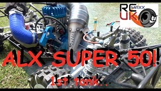 ALX Super 50 1st tank run in...