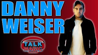 Thumbnail for Danny Weiser - The Prolific Magical Creator Talks Creativity, Tricks & More | Talk Magic #144