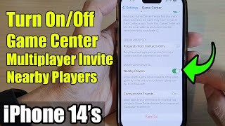 iPhone 14/14 Pro Max: How to Turn On/Off Game Center Multiplayer Invite Nearby Players