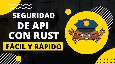 Introducción a la Seguridad de API con Rust y Actix-Web | Serie Paso a Paso