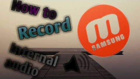 How to record with internal audio