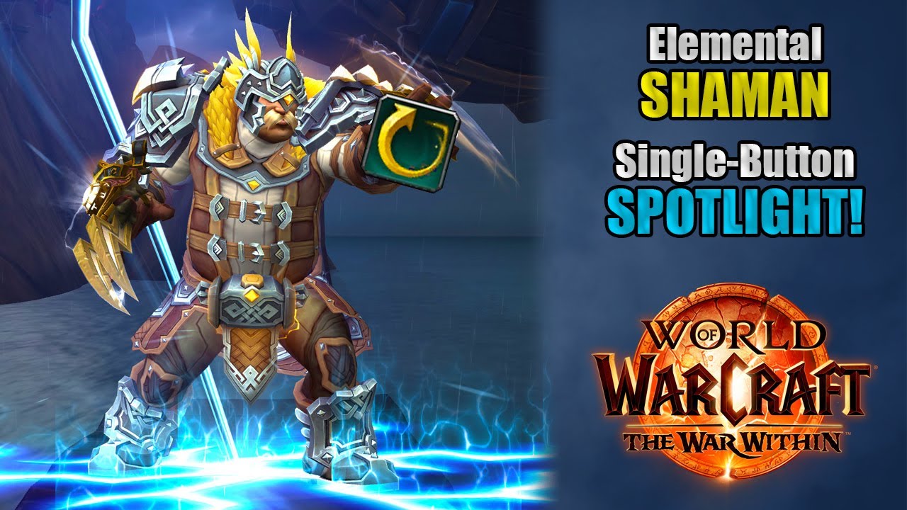 One Button Elemental Shaman | How Good Is SBA in The War Within? - YouTube