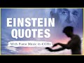 Einstein quotes with piano music and time and space theory