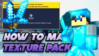 How to Make Bloxd.io Texture packs?