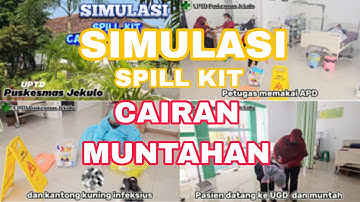 SIMULASI SPILL KIT CAIRAN MUNTAHAN // UPTD PUSKESMAS JEKULO