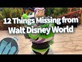 12 Things That Are Missing From Walt Disney World!