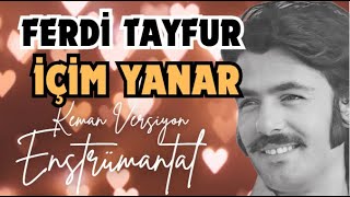Ferdi Tayfur İçim Yanar, Keman Enstrümantal