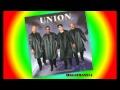 Le groupe union  union