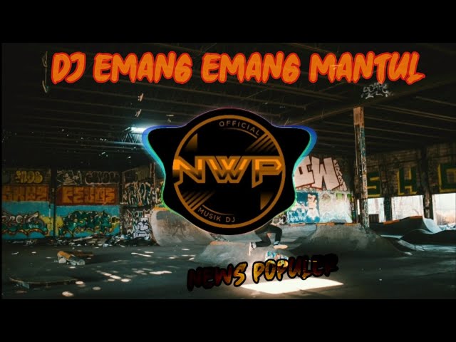DJ News Populer Emang Emang Mantul (Nwp ft Ucil Fvnky ft Wisnu ugil ft Aryanto Yabu) class=