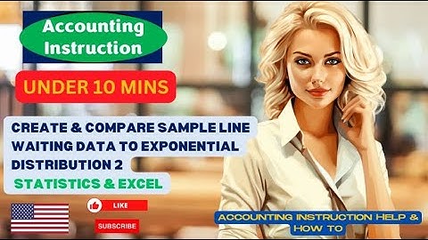 Create & Compare Sample Line Waiting Data to Exponential Distribution 2 Statistics & Excel