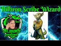 Bilbron scribe wizard  character build series  dd 5e