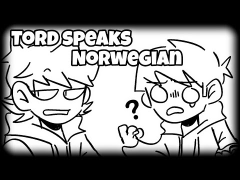 Tord speaks Norwegian💬