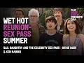 David Wain & Ken Marino Get the Gang Back Together | Gail Daughtry and the Celebrity Sex Pass Q&A