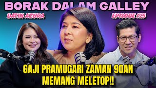 Download lagu PODCAST Borak Dalam Galley Ep 125 feat Datin Azura Pernah Dapat Gaji Bersih RM10K di Zaman 90an