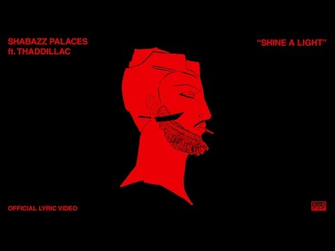 Shabazz Palaces - Shine a Light (feat. Thaddillac) [LYRIC VIDEO]