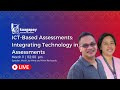 ICT-Based Assessments: Integrating Technology in Assessments