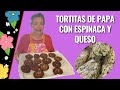 Tortitas de papa, espinaca y queso / Cocina Tabasqueña de Mamá Lupe