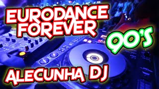EURODANCE 90S FOREVER VOLUME 22 (Mixed by AleCunha DJ)