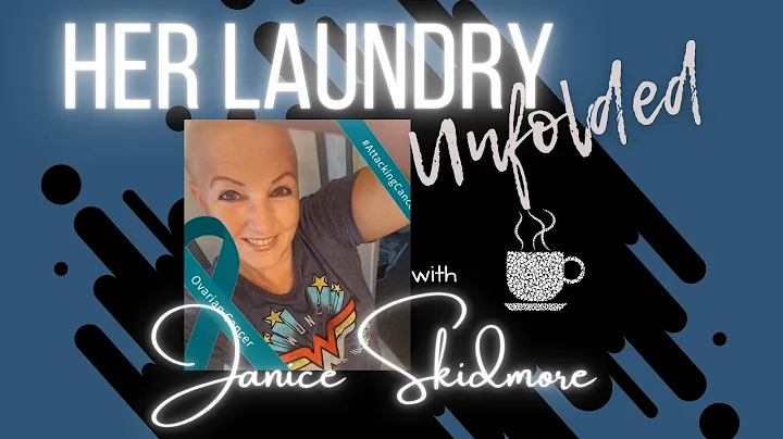 Her Laundry Unfolded with Janice Skidmore (ep 28)