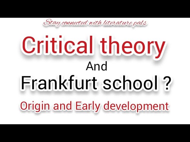 critical theory ; Frankfurt School Origin and its early development |in Urdu /Hindi