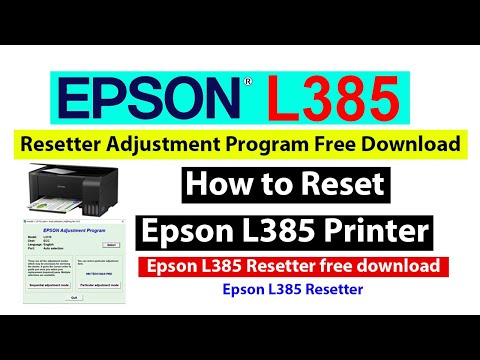 epson l385 red light blinking solution | epson l385 resetter free download | epson l385
