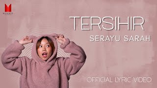Serayu Sarah - Tersihir (Official Lyric Video)